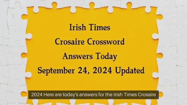 Video thumbnail for Irish Times Crosaire Crossword Answers Today September 24, 2024 Updated