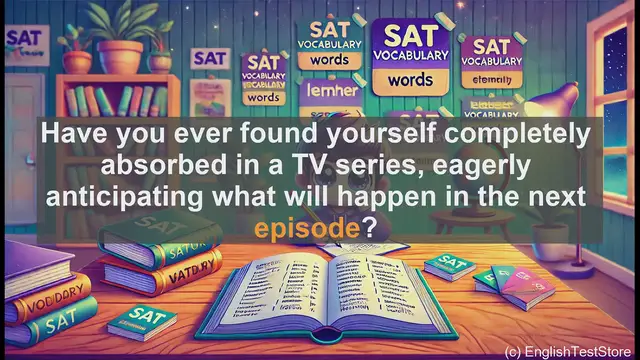 Video thumbnail for 5000 Must Know SAT Vocabulary - Understanding 'Episode': Boost Your SAT Vocabulary