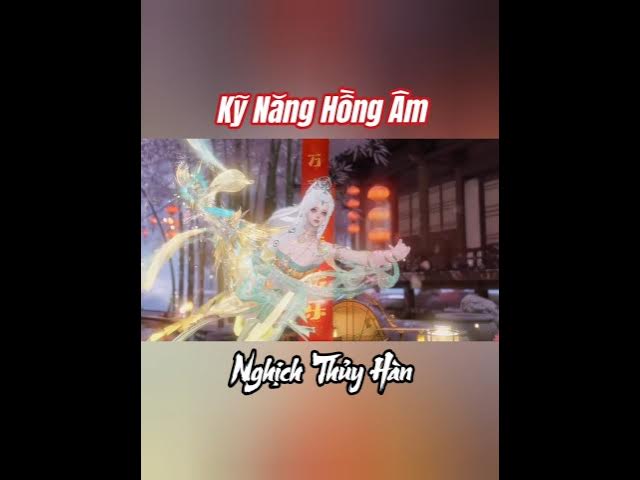 Video thumbnail for phân tích Kỹ Năng môn phái Hồng Âm trong Nghịch Thủy Hàn #thếgiớigameviệt