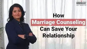 Video thumbnail for How Marriage Counseling Can Save Your Relationship | Namrata Sharma x Bonobology