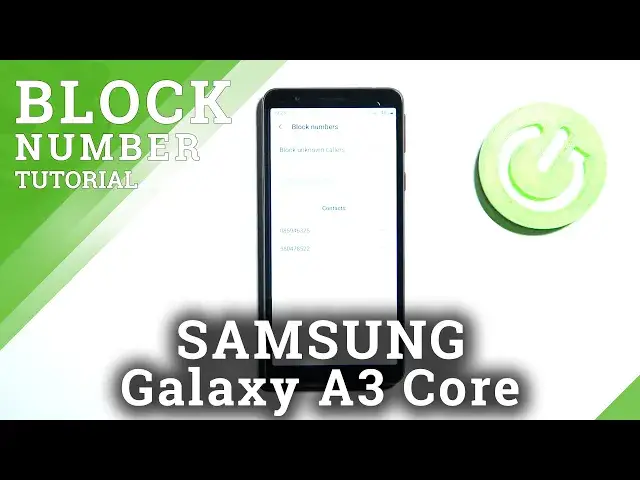 'Video thumbnail for How to Unblock Number on SAMSUNG Galaxy A3 Core'