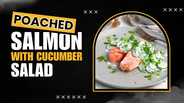 Video thumbnail for Poached Salmon with Cucumber Salad