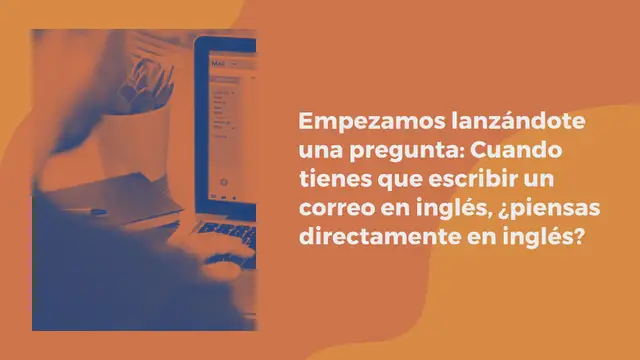 Video thumbnail for ¿Cómo escribir un Email formal en inglés?