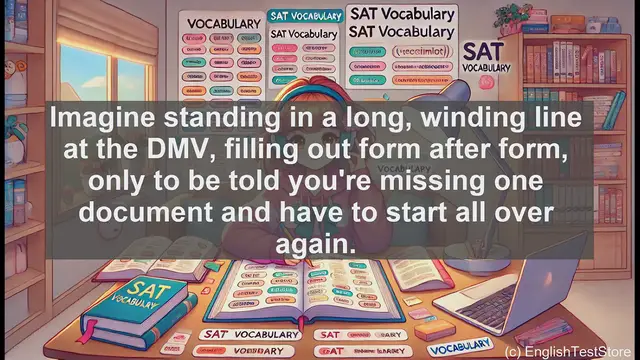 Video thumbnail for 5000 Must Know SAT Vocabulary - Rigmarole: The Word for Tedious Processes