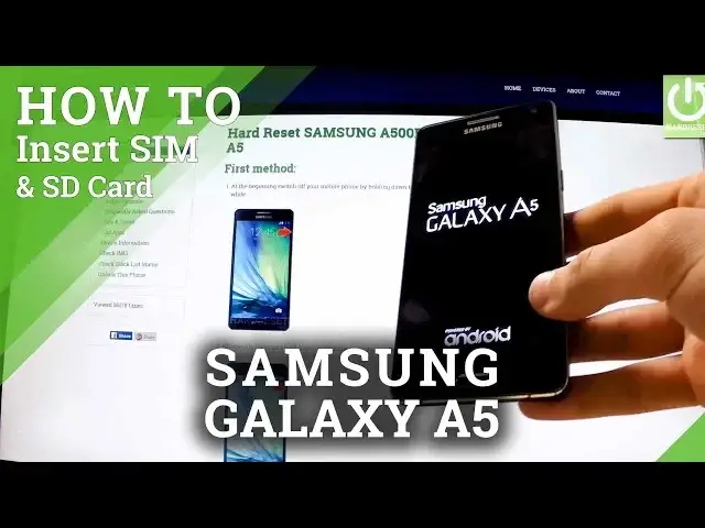 'Video thumbnail for How to insert SIM card and Micro SD card in SAMSUNG A500F Galaxy A5'
