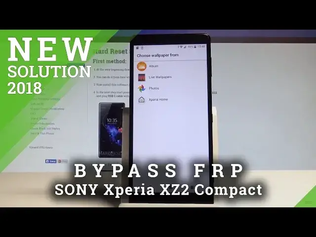 Video thumbnail for How to Unlock FRP in SONY Xperia XZ2 Compact - Bypass Google Account |HardReset.Info