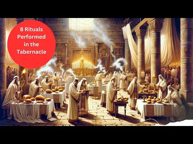 Video thumbnail for 8 Rituals Performed in the Tabernacle