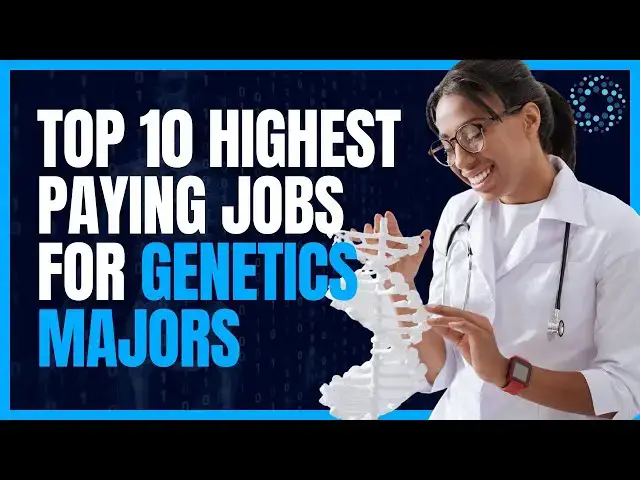 'Video thumbnail for Top 10 Highest Paying Genetics Jobs'
