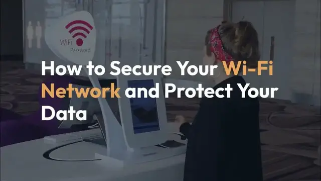 Video thumbnail for How to Secure Your Wi-Fi Network and Protect Your Data