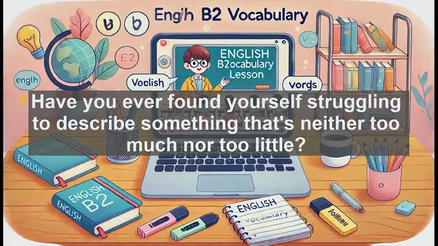 Video thumbnail for 1500 Must Know CEFR B2 Vocabulary - Understanding 'Medium': A Versatile Word in English