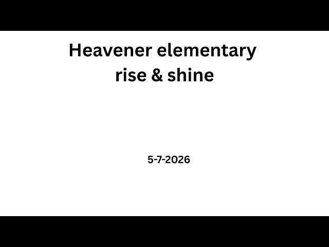 Video thumbnail for Heavener Elementary rise and shine