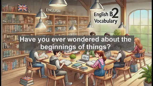 Video thumbnail for 1500 Must Know CEFR B2 Vocabulary - Understanding the Word 'Origin': Meaning, History, and Usage