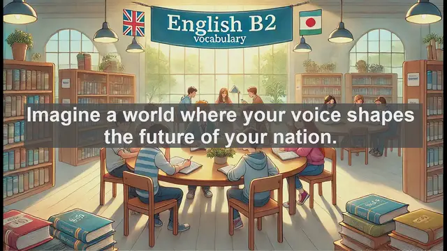 Video thumbnail for 1500 Must Know CEFR B2 Vocabulary - Democracy: The Power of People in Governance