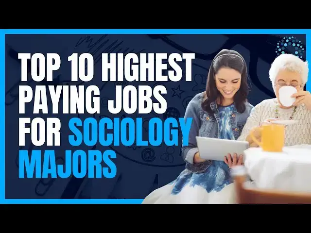 'Video thumbnail for Top 10 Highest Paying Sociology Jobs'