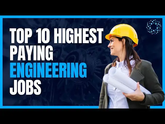 'Video thumbnail for Top 10 Highest Paying Engineering Jobs'