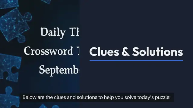 Video thumbnail for Daily Themed Mini Crossword Today Answers September 24, 2024 Updated