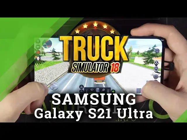 'Video thumbnail for Samsung Galaxy S21 Ultra - Truck Simulator 2018 - Performance Check'
