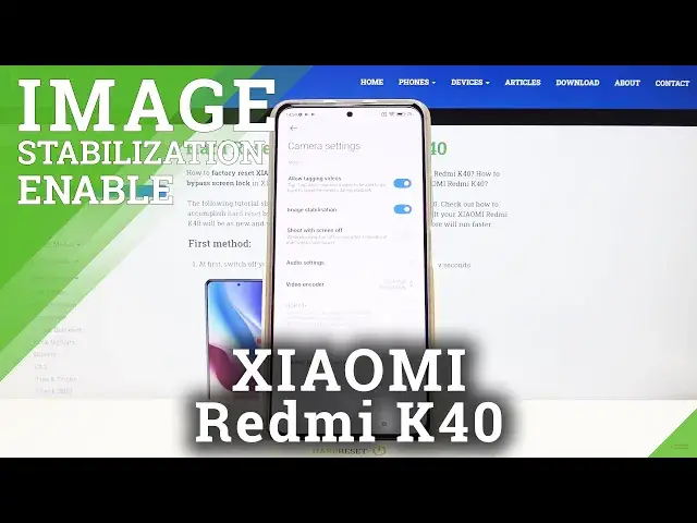 Video thumbnail for XIAOMI Redmi K40 and Camera Cool Features – Enable Image Stabilization