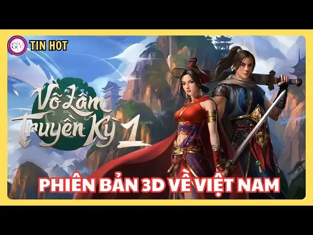 Video thumbnail for Võ Lâm Truyền Kỳ 1 3D Tái Xuất | Huyền Thoại Võ Lâm Hồi Sinh Với Bản Việt Hóa Chính Chủ!