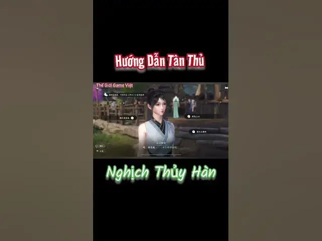 Video thumbnail for Game thủ mới vào Nghịch Thủy Hàn nhất định phải xem! #shorts #NghịchThủyHàn #HướngDẫnGame