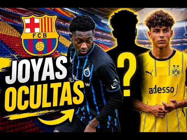 Video thumbnail for LAS 3 JOYAS DESCONOCIDAS QUE QUIERE FICHAR EL BARÇA