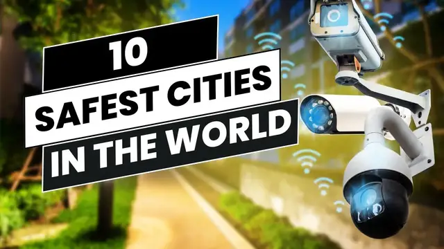 Video thumbnail for Top 10 Safest Cities In The World 2024 & 2025