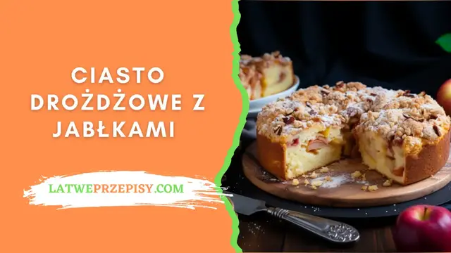 'Video thumbnail for Ciasto Drożdżowe z Jabłkami - LatwePrzepisy.com'