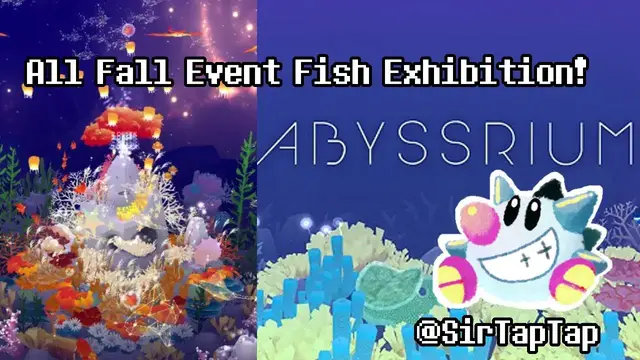 Video thumbnail for Tap Tap Fish - AbyssRium: Fall Event All Fall Fish Exhibition