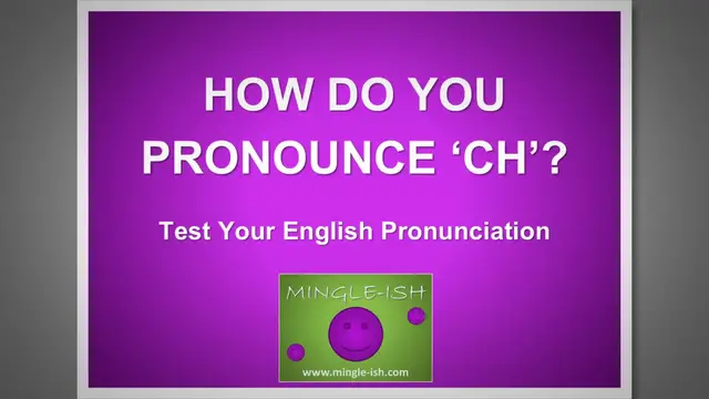 'Video thumbnail for How Do You Pronounce ‘ch’: Test Your English Pronunciation #2'