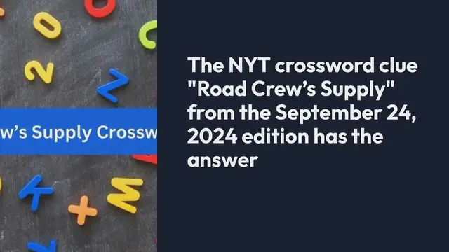 Video thumbnail for NYT Road Crew’s Supply Crossword Clue Puzzle Answer from September 24, 2024