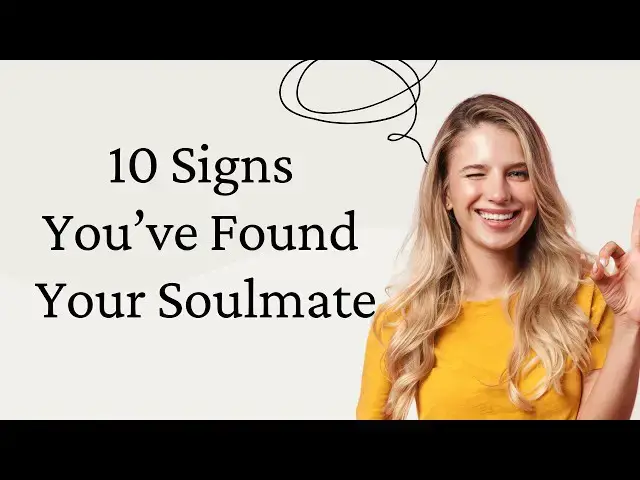 Video thumbnail for 10 Soulmate Connection Signs You Can’t Ignore