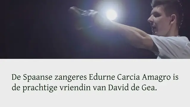 Video thumbnail for Edurne Garcia Almagro is de vriendin van David de Gea: