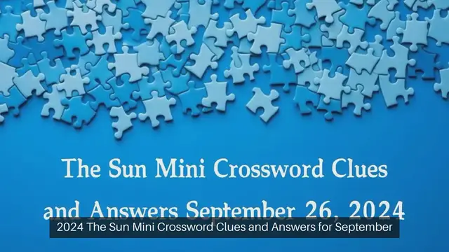 Video thumbnail for The Sun Mini Crossword Clues and Answers September 26, 2024