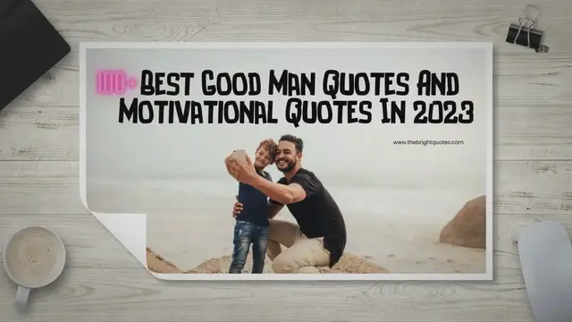 'Video thumbnail for 100+ Best Good Man Quotes And Motivational Quotes In 2023'