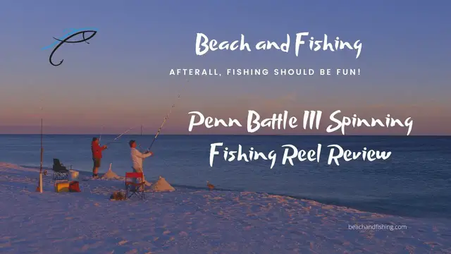 'Video thumbnail for Penn Battle III Spinning Fishing Reel Review'