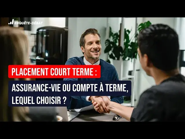 Video thumbnail for Placement court terme : Assurance-vie ou compte à terme, lequel choisir ?