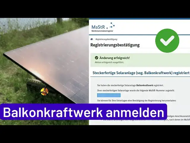 'Video thumbnail for Balkonkraftwerk anmelden online - Anleitung komplett im Marktstammdatenregister'