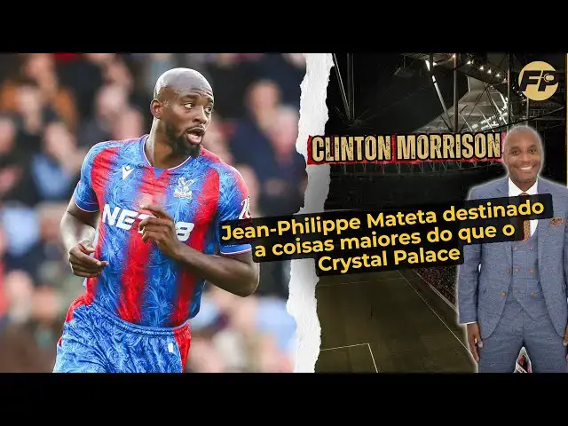 Video thumbnail for Clint Morrison diz que Jean-Philippe Mateta está destinado a coisas maiores do que o Crystal Palace