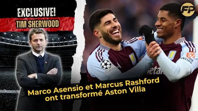 Video thumbnail for Tim Sherwood : Aston Villa transformé par Marco Asensio et Marcus Rashford