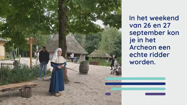 Video thumbnail for Een dagje middeleeuwen in het Archeon en wordt een ridder!