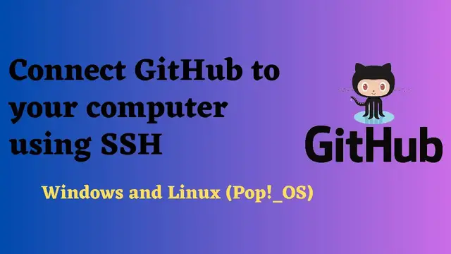 Video thumbnail for How to Connect GitHub to Your Computer Using SSH in Windows and Linux