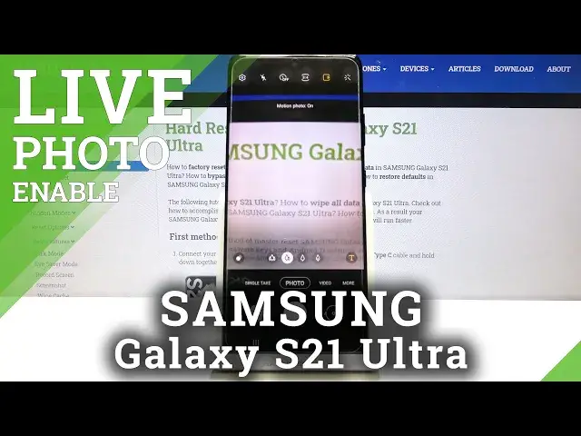 'Video thumbnail for How to Take Motion Photo on SAMSUNG Galaxy S21 Ultra – Make Live Photo'