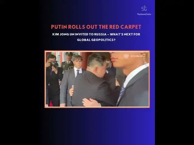 'Video thumbnail for Putin Rolls Out the Red Carpet: Kim Jong Un Invited to Russia – What’s Next for Global Geopolitics?'