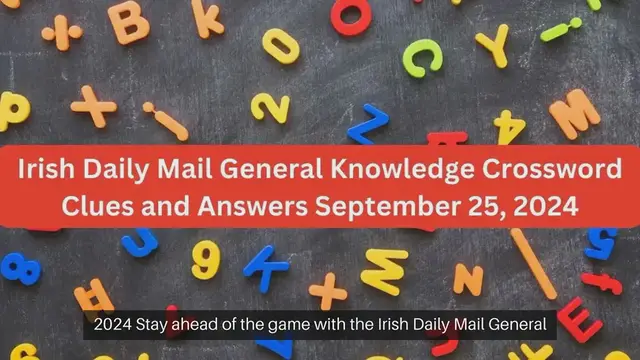 Video thumbnail for Irish Daily Mail General Knowledge Crossword Clues and Answers September 25, 2024