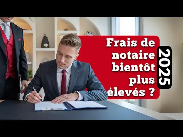Video thumbnail for 2025 : Frais de notaire bientôt plus élevés ?
