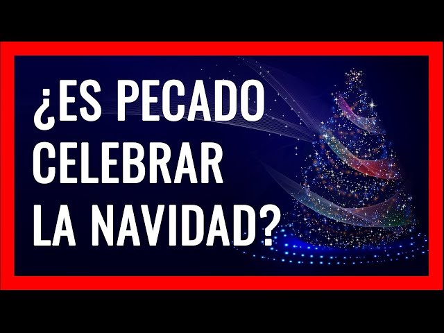 Video thumbnail for ¿ES PECADO CELEBRAR LA NAVIDAD?