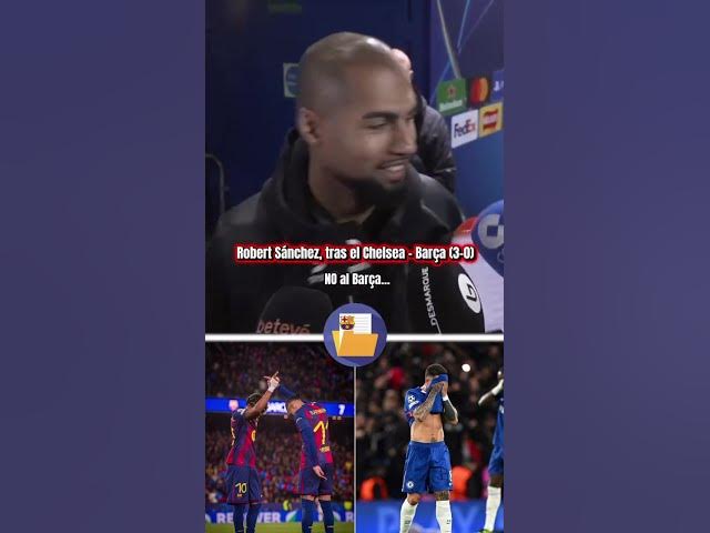 Video thumbnail for Esto dijo Robert Sánchez antes de octavos… y el Barça sigue en Champions 😉