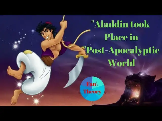 Video thumbnail for Fan Theory of Aladdin Part 1: "Aladdin" took place in a "Post-Apocalyptic World"