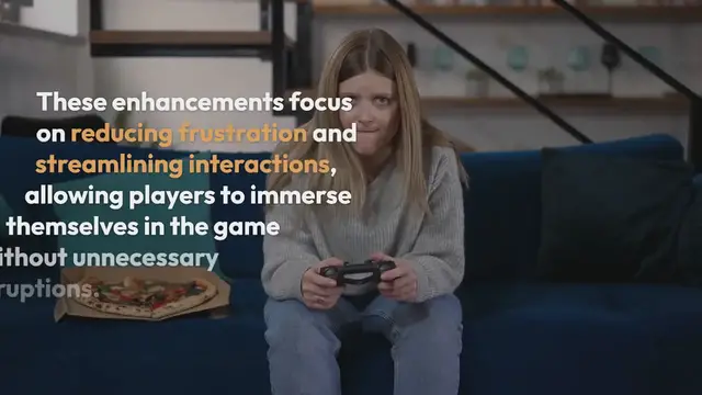 Video thumbnail for Quality of Life Improvements