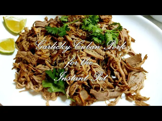 Video thumbnail for Cuban Garlic Pork for the Instant Pot